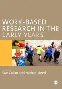 Cercetarea bazată pe muncă în primii ani de viață - Work-Based Research in the Early Years