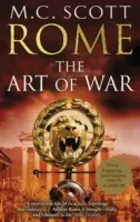 Roma: Arta războiului - (Roma 4): Un captivant page-turner istoric plin de tensiuni politice, pasiune și intrigă - Rome: The Art of War - (Rome 4): A captivating historical page-turner full of political tensions, passion and intrigue