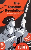 Revoluția rusă: Un ghid pentru începători - The Russian Revolution: A Beginner's Guide