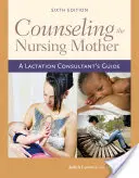 Consilierea mamei care alăptează - Counseling The Nursing Mother