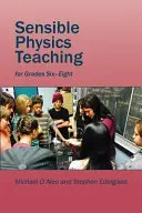 Predarea sensibilă a fizicii - Sensible Physics Teaching
