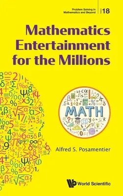 Mathematics Entertainment for the Millions (Divertisment matematic pentru milioane de oameni) - Mathematics Entertainment for the Millions