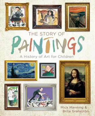 Povestea tablourilor: O istorie a artei pentru copii - The Story of Paintings: A History of Art for Children