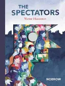 Spectatorii - The Spectators