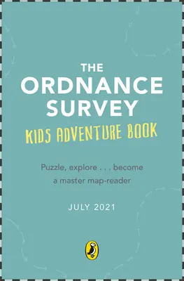 Cartea de aventuri pentru copii Ordnance Survey - The Ordnance Survey Kids' Adventure Book