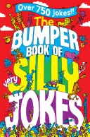 The Bumper Book of Very Silly Jokes (Cartea de bancuri foarte proaste) - The Bumper Book of Very Silly Jokes