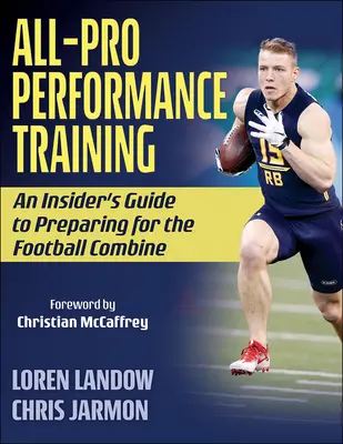 Antrenamentul de performanță All-Pro: Ghidul unui cunoscător de a se pregăti pentru combinația de fotbal - All-Pro Performance Training: An Insider's Guide to Preparing for the Football Combine