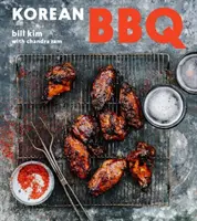 BBQ coreean: stăpânește-ți grătarul în șapte sosuri [o carte de bucate] - Korean BBQ: Master Your Grill in Seven Sauces [A Cookbook]