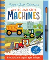 Roți și oțel - Mașini, carte de activități fără mizerie - Wheels and Steel - Machines, Mess Free Activity Book