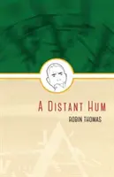 Umor îndepărtat - Distant Hum