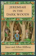 Jeremiah în pădurea întunecată - Jeremiah in the Dark Woods