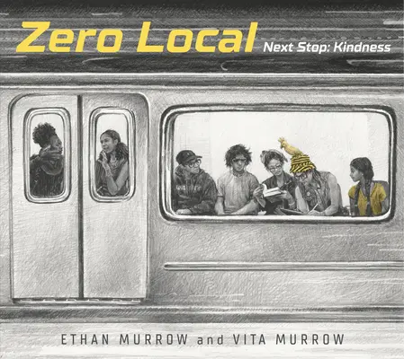 Zero Local: Următoarea oprire: Bunătatea - Zero Local: Next Stop: Kindness