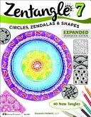 Zentangle 7: Cercuri, Zendalas și forme - Zentangle 7: Circles, Zendalas & Shapes