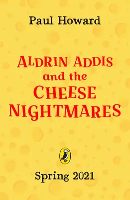 Aldrin Adams și coșmarurile cu brânză - Aldrin Adams and the Cheese Nightmares