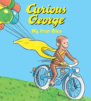 Curiosul George, prima mea bicicletă (Padded Board Book) - Curious George My First Bike (Padded Board Book)