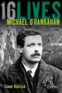 Michael O'Hanrahan: 16 vieți - Michael O'Hanrahan: 16lives
