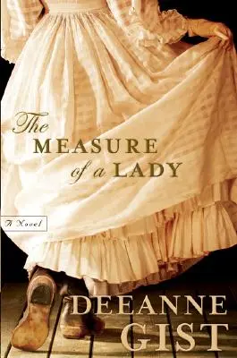 Măsura unei doamne - The Measure of a Lady