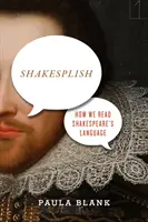 Shakesplish: Cum citim limba lui Shakespeare - Shakesplish: How We Read Shakespeare's Language