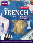 EXPERIENȚA FRANCEZĂ 1 CARTE DE ACTIVITĂȚI EDIȚIE NOUĂ - FRENCH EXPERIENCE 1 ACTIVITY BOOK NEW EDITION