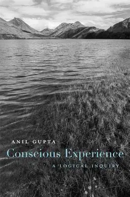 Experiența conștientă: O investigație logică - Conscious Experience: A Logical Inquiry