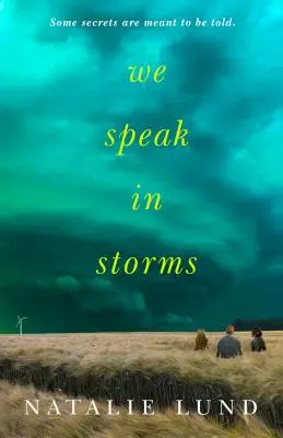 Noi vorbim în furtuni - We Speak in Storms
