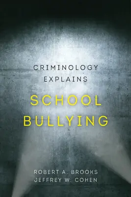 Criminologia explică intimidarea școlară, 2 - Criminology Explains School Bullying, 2