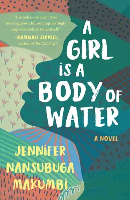 O fată este un corp de apă - A Girl Is a Body of Water