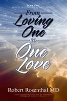 De la Loving One la One Love - From Loving One to One Love