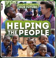 Ajutând oamenii - Helping the People