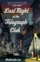 Last Night at the Telegraph Club - TikTok m-a făcut să-l cumpăr! Romanul de succes despre maturizare - Last Night at the Telegraph Club - TikTok made me buy it! The hit coming-of-age romance
