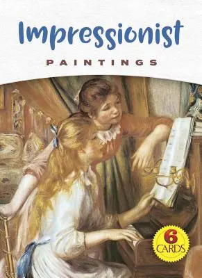 Tablouri impresioniste: 6 cărți - Impressionist Paintings: 6 Cards