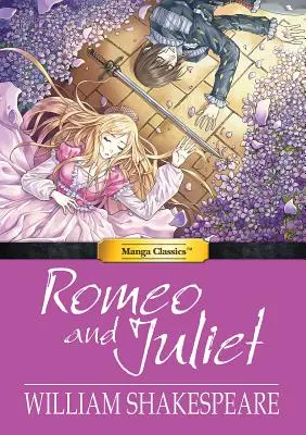Manga Classics Romeo și Julieta - Manga Classics Romeo and Juliet