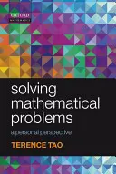 Rezolvarea problemelor matematice: O perspectivă personală - Solving Mathematical Problems: A Personal Perspective