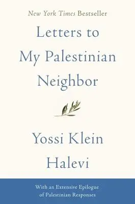 Scrisori către vecinul meu palestinian - Letters to My Palestinian Neighbor