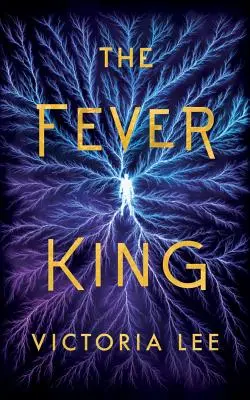 Regele febrei - The Fever King