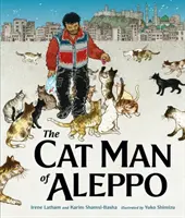 Omul pisică din Alep - Cat Man of Aleppo