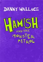 Hamish și Patrula Monștrilor - Hamish and the Monster Patrol