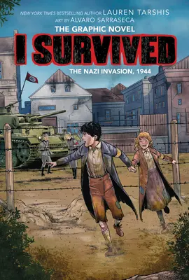 I Survived the Nazi Invasion, 1944 (I Survived Graphic Novel #3): A Graphix Book, 3