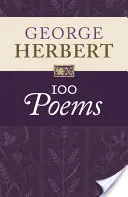 George Herbert: 100 de poezii - George Herbert: 100 Poems