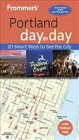 Frommer's Portland zi de zi - Frommer's Portland Day by Day