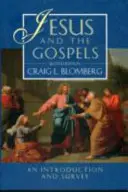 Iisus și Evangheliile (ediția a doua) - Jesus and the Gospels (2nd Edition)