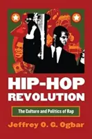 Revoluția hip-hop: Cultura și politica rap-ului - Hip-Hop Revolution: The Culture and Politics of Rap