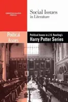 Probleme politice în seria Harry Potter a lui J.K. Rowling - Political Issues in J.K. Rowling's Harry Potter Series