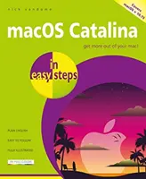 Macos Catalina în pași simpli: Acoperă versiunea 10.15 - Macos Catalina in Easy Steps: Covers Version 10.15