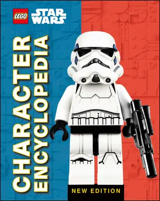Lego Star Wars Enciclopedia personajelor, ediție nouă: (ediția de bibliotecă) - Lego Star Wars Character Encyclopedia, New Edition: (library Edition)