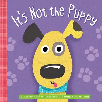 Nu e cățelușul - It's Not the Puppy