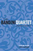 Bandini Quartet - Wait Until Spring, Bandini: The Road to Los Angeles: Întreabă praful: Vise din Bunker Hill - Bandini Quartet - Wait Until Spring, Bandini: The Road to Los Angeles: Ask the Dust: Dreams from Bunker Hill