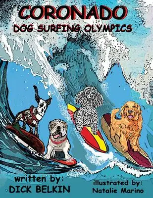 Olimpiada de surfing pentru câini din Coronado - Coronado Dog Surfing Olympics