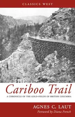 Traseul Cariboo - Cariboo Trail
