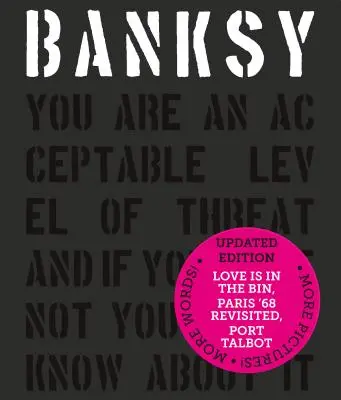 Banksy Ești un nivel acceptabil de amenințare și dacă nu ai fi, ai ști despre asta - Banksy You Are an Acceptable Level of Threat and If You Were Not You Would Know about It
